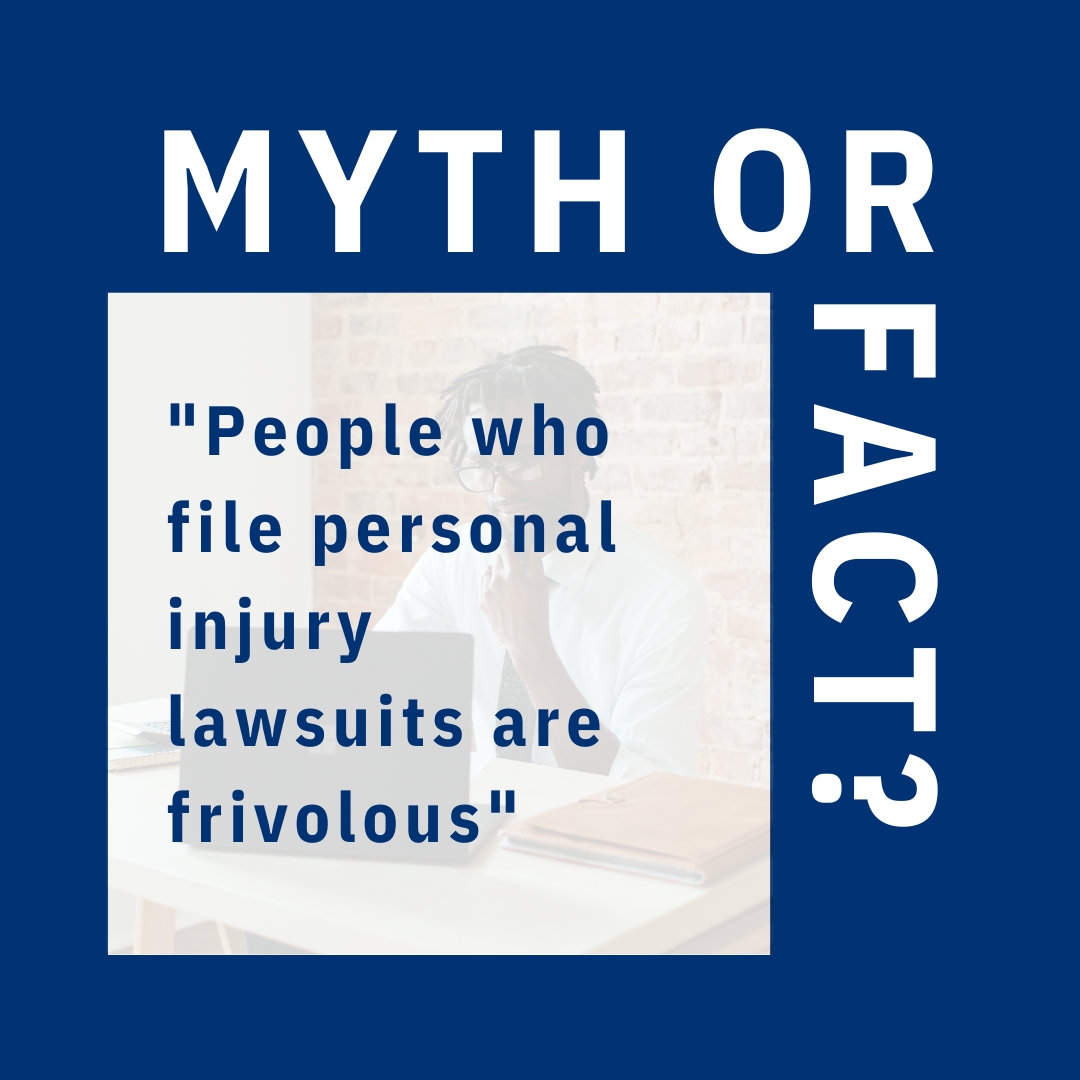 Are people who file personal injury lawsuits frivolous?